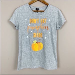 🌿Don’t Eat Pumpkin Seeds Tee